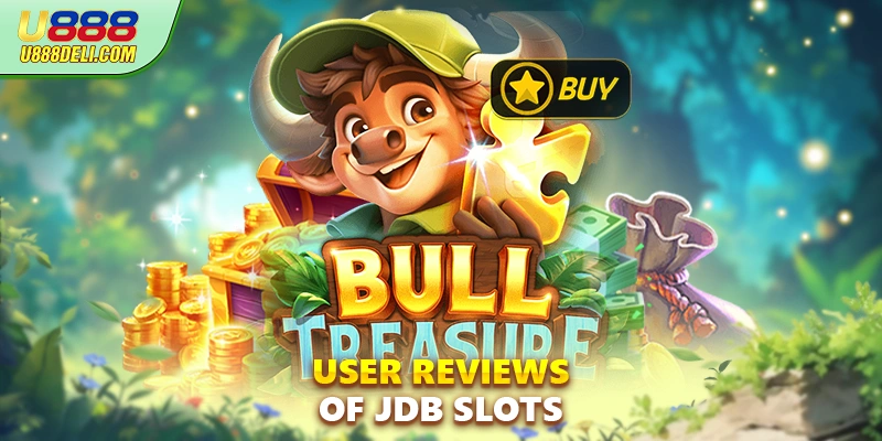 User reviews of JDB slots